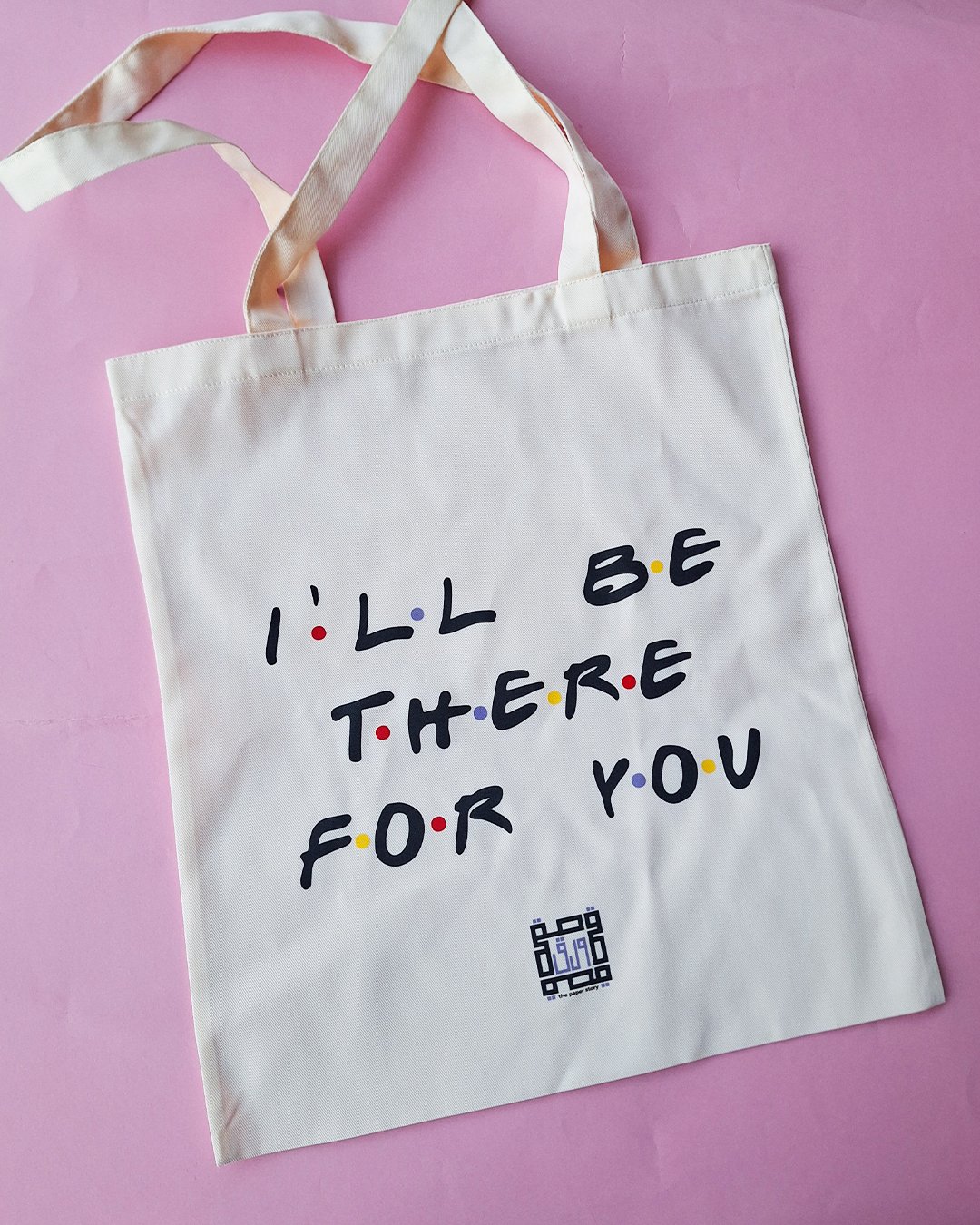 fix (1) I'll Be There For You Tote Bag - Image 1