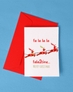 Fa la la la — Fala2tine Christmas Card
